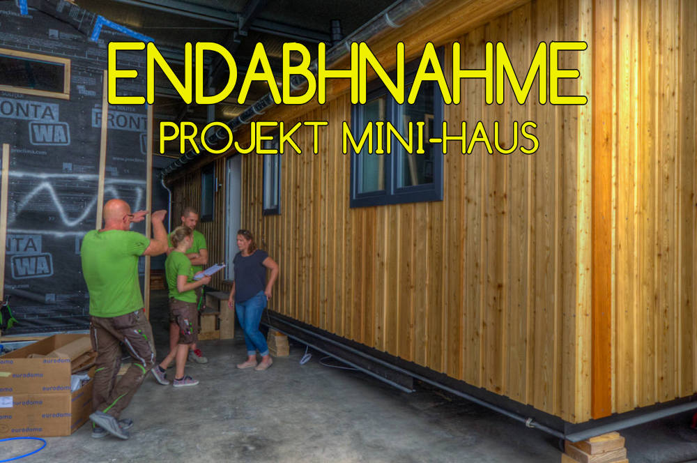 Endbauabnahme Mini Haus Ecochalet