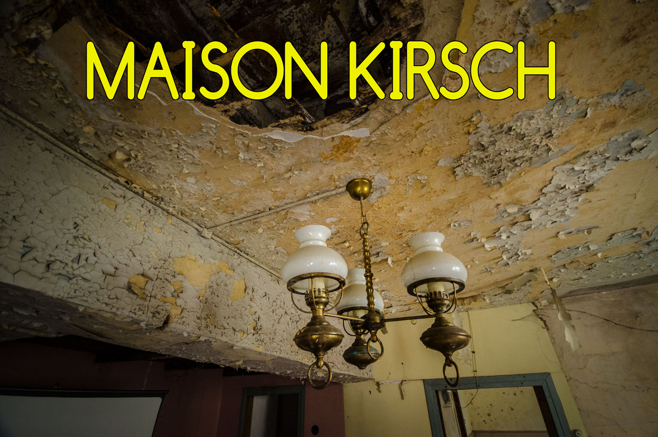 Bildergalerie Maison Kirsch Lost Place