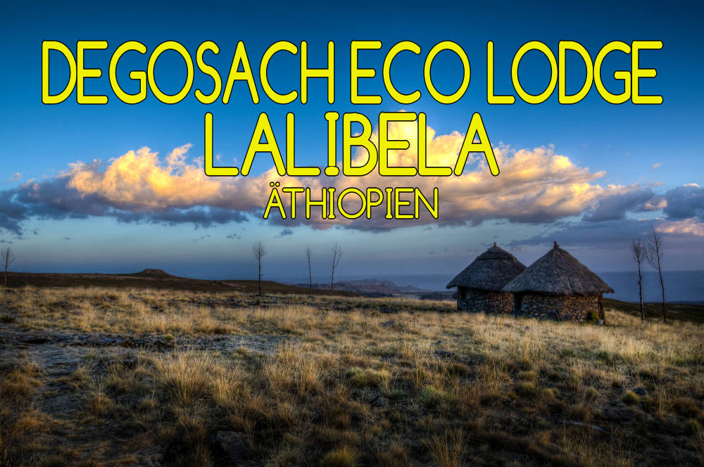 Äthiopien Lalibela Degosach Eco Lodge Mogroach